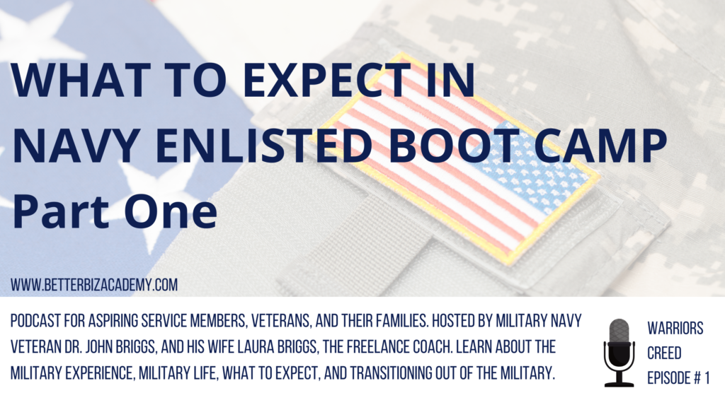 What to Expect in Navy Enlisted Boot Camp Part One_Ep 1 The Freelance