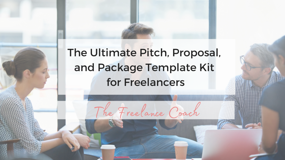 The Ultimate Pitch and Proposal Kit